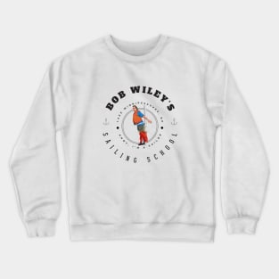 Bob Wiley's Sailing School Crewneck Sweatshirt